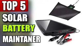 Best Solar Battery Maintainer For Rv, Boat