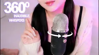 ASMR 360º Sensitive Inaudible Whispers , mouth sounds
