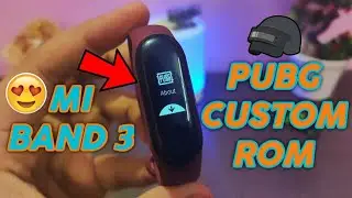 Mi Band 3 | Pubg Theme | Custom Firmware for Mi Band 3 | How to Flash Custom Firmware Amazing Pubg