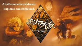 Evergrace Finally Explained