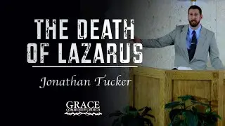 Jonathan Tucker | The Death of Lazarus