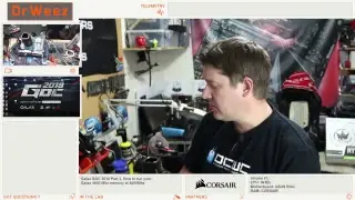 DrWeez Live Benching - Tune in for your questions !