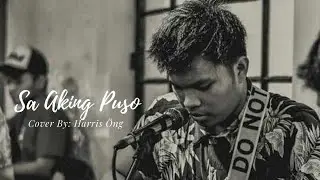 Sa Aking Puso Cover by Harris Öng #subcribe #coversong