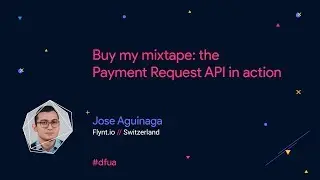 Buy my mixtape: the Payment Request API in action – Jose Aguinaga