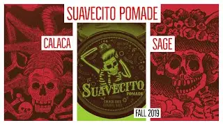 Suavecito Pomade Fall 2019 Limited Edition - Hair Product Review