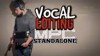 Editing Audio Tracks x Vocal Recording in the MPC