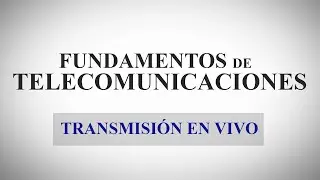 Fundamento de telecomunicaciones