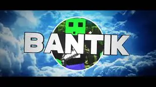 Интро для Бантика
