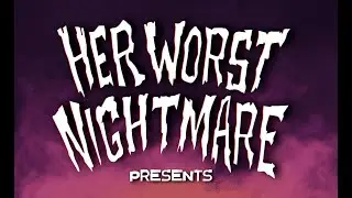 Her Worst Nightmare - Realm of Death (Official Lyric Video)