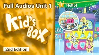 🟨 Kid's Box Starter · Unit 1 ⭐ FULL AUDIO 🔊 Hello!