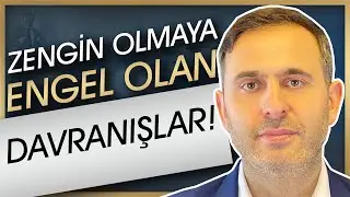 Zengin Olmayı Engelleyen 4 Yanlış Davranış, GURBETÇİ OLUPTA, BİRTÜRLÜ ZENGİN OLAMAYANLAR İZLESİN!