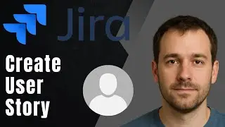 User Story in Jira | How to Create a User Story + Format Guide (2025 Tutorial)
