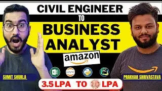 Civil Engineer To A Business Analyst At Amazon | Inspiring Journey | Prakhar Srivastava