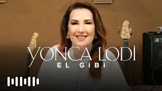 Yonca Lodi - El Gibi (Akustik)