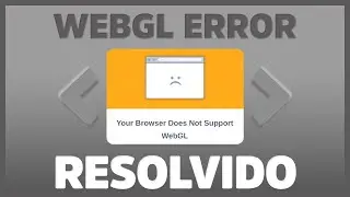 COMO RESOLVER ERRO WEBGL NO GOOGLE CHROME (No WebGl availabre)