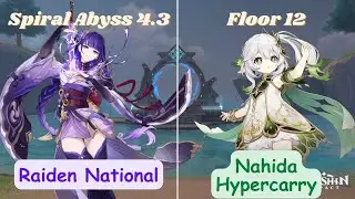 C0 Raiden National and C6 Nahida Spread Spiral Abyss Floor 12 - Genshin Impact 4.3-4.4