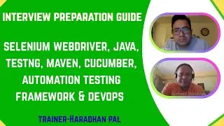 Interview Preparation Guide - Selenium with Java, Automation Frameworks and CICD Tools - Session 1