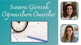 Sınava Girecek Öğrencilere Öneriler - Sınav Kaygısı