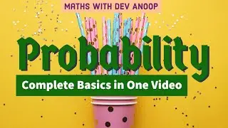 Probability Complete basics in one video l Probability is numerical measurement of Uncertainty l