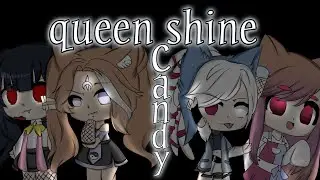 Candy candy 🍬(evil version) meme /queen shine ⭐✨company