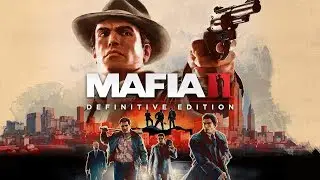 MAFIA 2: Definitive Edition #6 | МАФИЯ 2 РЕМАСТЕР | ПРОХОЖДЕНИЕ | ОБЗОР | Steam TV Gaming