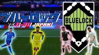 Bluelock vs. Japan U-20 | DLS 25