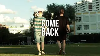 COMEBACK - George/feat. ArtEM. PART 1