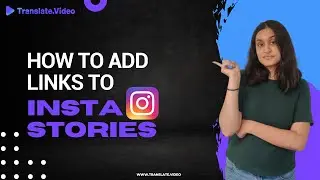 How To Add Links To Instagram Story | Instagram | Transalte.Video