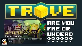 TROVE | HOW TO COMPLETE FAE VS UNDEAD 2021 | Full Guide!