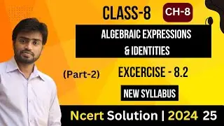 Introduction - Algebraic Expressions & Identities |  Ch -8 |  Class 8th Maths | Ex-8.2 | Q1 To Q2