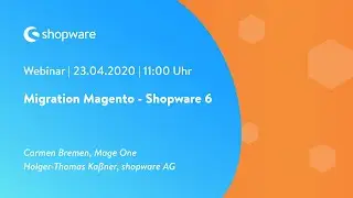 Migration Magento - Shopware 6