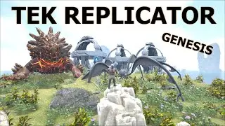 ARK Genesis TEK Replicator - How To Get It!