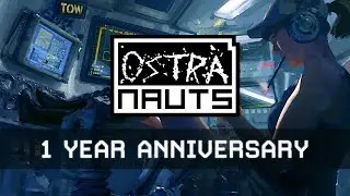 1st Anniversary of Ostranauts!