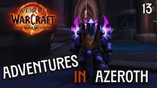 The Harbinger - Adventures In Azeroth - 13 (L33 - 70)