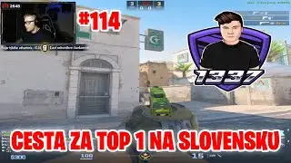 FACEIT - CESTA ZA TOP 1 NA SLOVENSKU #114 | rdo1337