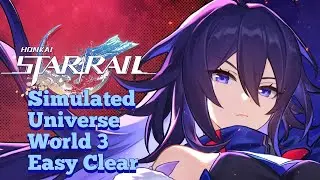 Honkai Star Rail Simulated Universe World 3 : Easy Clear