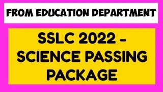 SSLC 2022 SCIENCE PASSING PACKAGE 