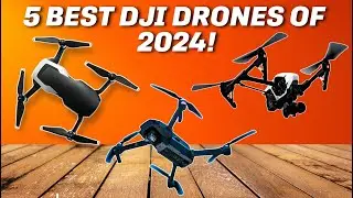5 Best DJI Drones of 2024