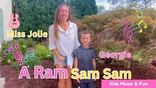 A Ram Sam Sam | Miss Jolie & Georgie | Preschool & toddler song