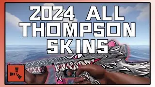 Rust – All Thompson Skins Released in 2024