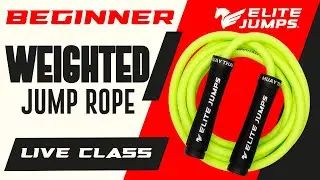 WEIGHTED JUMP ROPE WORKOUT For Beginners: LIVE CLASS + Side Swing Tips | Elite Jumps