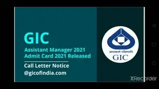 GIC Assistant Manager Admit Card  out 2021