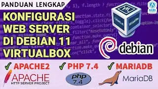 HOW TO INSTALL & CONFIGURE THE LATEST DEBIAN 11 WEB SERVER | INSTALL APACHE + PHP + MARIADB SERVER