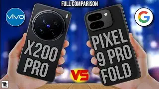 Vivo X200 Pro Vs Google Pixel 9 Pro Fold