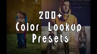 200+ photoshop Color Lookup Presets download [Fully Working 2018]