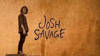Josh Savage - Found in Mexico (Official Lyric Video)