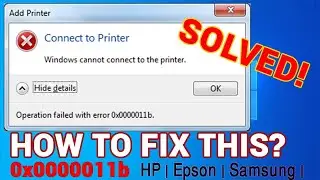 Windows Cannot Connect To The Printer II Operation Failed Error 0x0000011b Windows II Share Printer