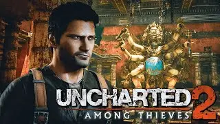 РАСХИЩАЕМ ХРАМ! ➤ Прохождение Uncharted 2: Among Thieves | #4