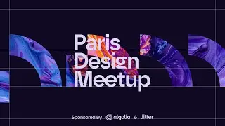 Paris Design Meetup #2 - April 3, 2024 | Full Event Recording