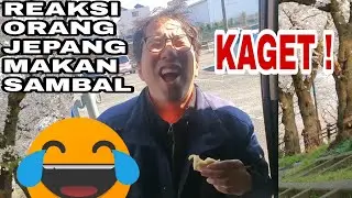 REAKSI ORANG JEPANG MAKAN SAMBAL "AYAM SAMBAL GORENG"